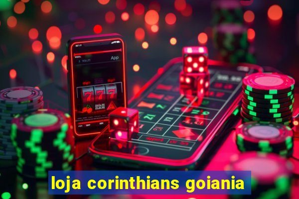 loja corinthians goiania